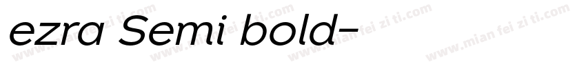 ezra Semi bold字体转换